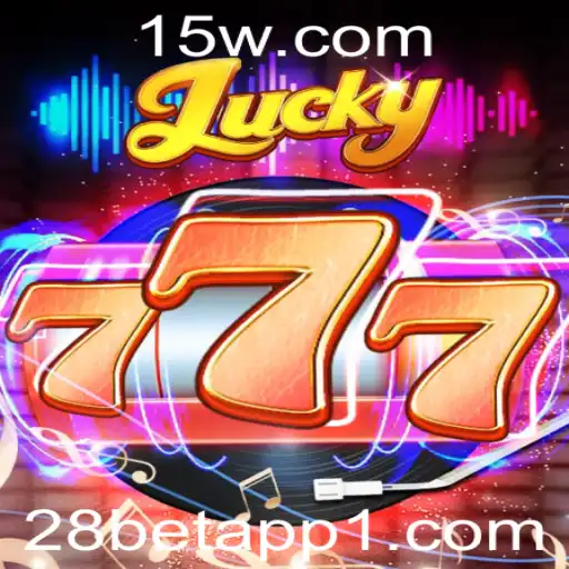 Tudo o que você precisa saber sobre Lucky777 e o aplicativo 28bet